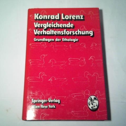 Lorenz, Konrad - Vergleichende Verhaltensforschung. Grundlagen der Ethologie