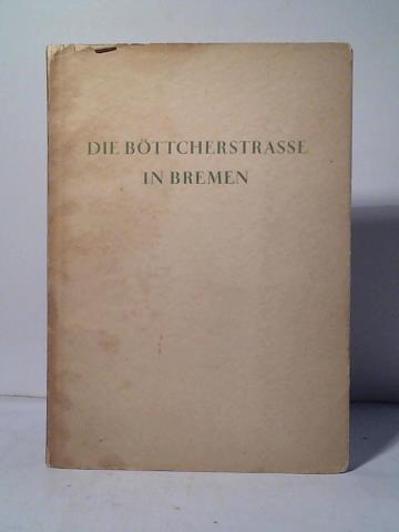 Hausmann, Manfred (Hrsg.) - Die Bttcherstrasse in Bremen. Eine Einfhrung