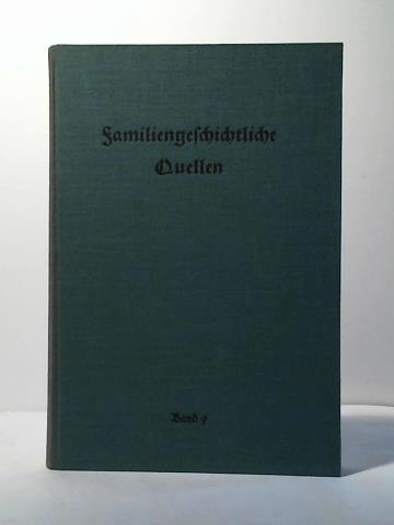 Spohr, Oswald (Hrsg.) - Familiengeschichtliche Quellen. Zeitschrift familiengeschichtlicher Quellennachweise. Band IX