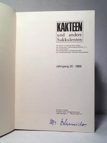 Deutsche Kakteen-Gesellschaft e. V./ Gesellschaft sterreichischer Kakteenfreunde/ Schweizerische Kakteengesellschaft (Hrsg.) - Kakteen und andere Sukkulenten. Jahrgang 20 - 1969, Heft 1 bis 12 in einem Band