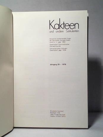 Deutsche Kakteen-Gesellschaft e. V./ Gesellschaft sterreichischer Kakteenfreunde/ Schweizerische Kakteengesellschaft (Hrsg.) - Kakteen und andere Sukkulenten. Jahrgang 29 - 1978, Heft 1 bis 12 in einem Band