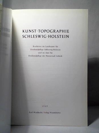 Landesamt fr Denkmalpflege Schleswig-Holstein/ Amt fr Denkmalpflege der Hansestadt Lbeck - Kunst-Topographie Schleswig-Holstein