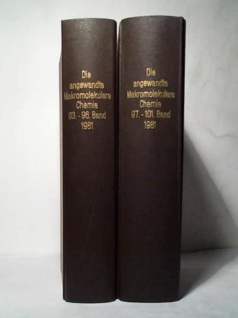 Die Angewandte Makromolekulare Chemie - Applied Macromolecular Chemistry and Physics - Band 93 bis 101 (1981) in zwei Bnden