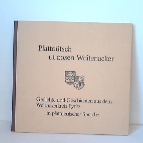 Der Kreisausschuss d. Landkreises Waldeck-Frankenberg (Hrsg.) - Plattdtsch ut oosen Weitenacker
