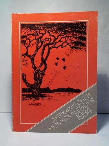 Informationsausschuss der evangelisch-lutherischen Kirche in Namibia (DELK) (Hrsg.) - Afrikanischer Heimatkalender 1984
