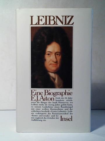 Aiton, Eric J. - Gottfried Wilhelm Leibniz: Eine Biographie