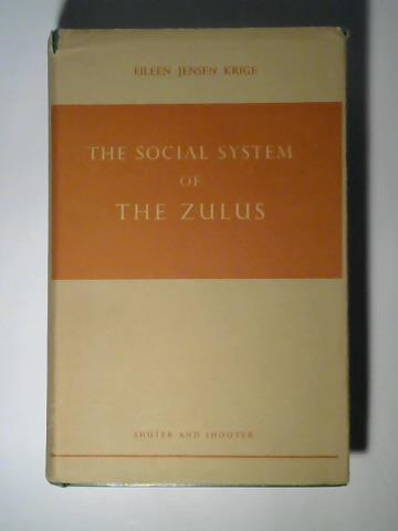 Krige, Ellen Jensen - The social system of the Zulus