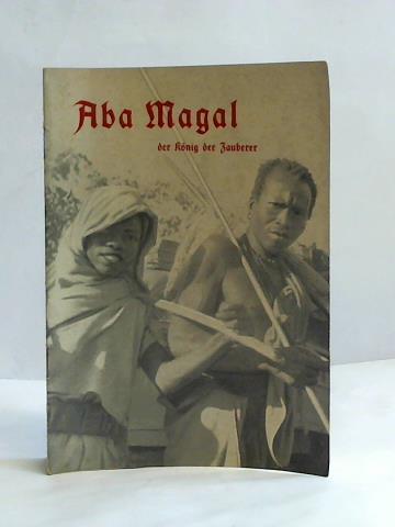 Aba Magal der König der Zauberer