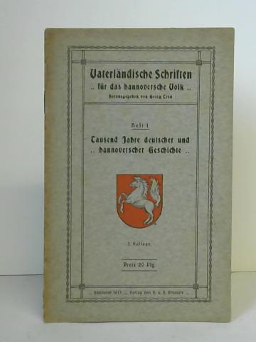 Creu, Georg (Hrsg.) - Tausend Jahre deutscher und hannoverscher Geschichte