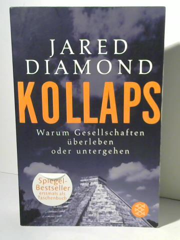 Diamond, Jared - Kollaps: Warum Gesellschaften berleben oder untergehen