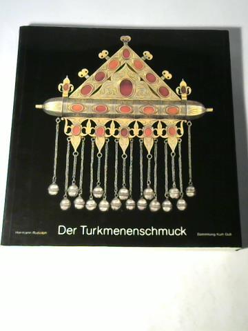 Rudolph, Hermann - Der Turkmenenschmuck. Sammlung Kurt Gull