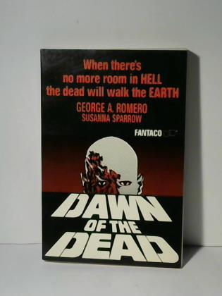 Romero, George A. / Sparrow, Susanna - Dawn of the Dead