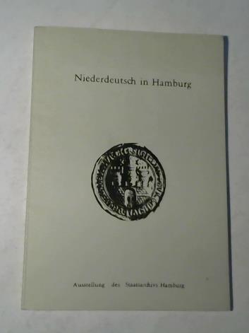 Ausstellung des Staatsarchivs Hamburg - Niederdeutsch in Hamburg