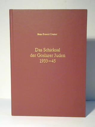 Cramer, Hans Donald - Das Schicksal der Goslarer Juden 1933-45