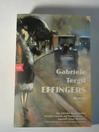 Tergit, Gabriele - Effingers. Roman