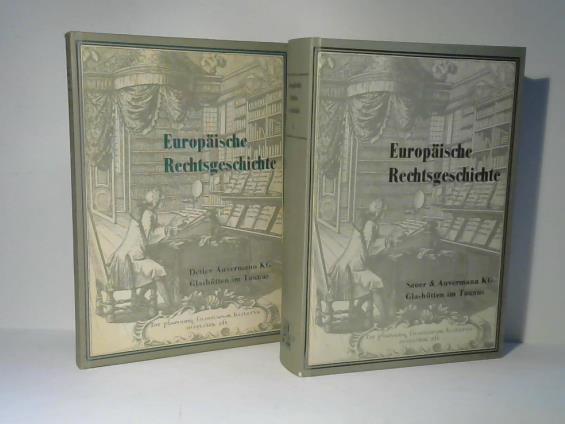 Sauer & Auvermann KG - Europische Rechtsgeschichte. 2 Bnde