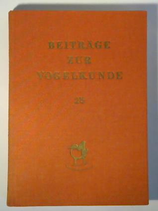 Dathe / Creutz (Hrsg.) - Beitrge zur Vogelunde, 25. Band, 1979