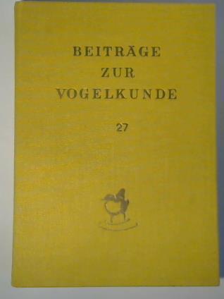 Dathe / Creutz / Grummt (Hrsg.) - Beitrge zur Vogelkunde, 27. Band, 1981
