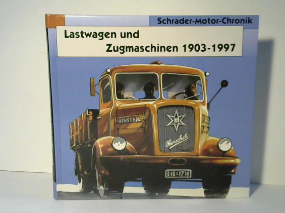 Gebhardt, Wolfgang H. - Bssing Lastwagen und Zugmaschinen 1903-1997