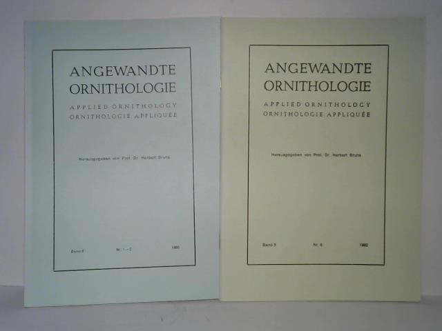 Bruns, Prof. Dr. Herbert (Hrsg.) - Angewandte Ornithologie. 2 Hefte