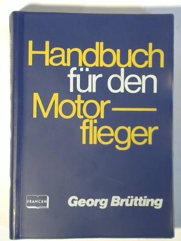 Brtting, Georg (Hrsg.) - Handbuch fr den Motorflieger