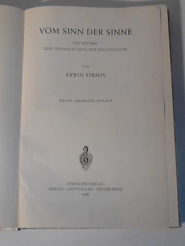 Straus, Erwin - Vom Sinn der Sinne - Ein Beitrag zur Grundlegung der Psychologie