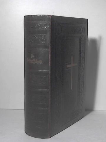 Preuische Haupt-Bibelgesellschaft - Die Bibel oder die ganze Heilige Schrift des Alten und Neuen Testaments nach der deutschen bersetzung Martin Luthers