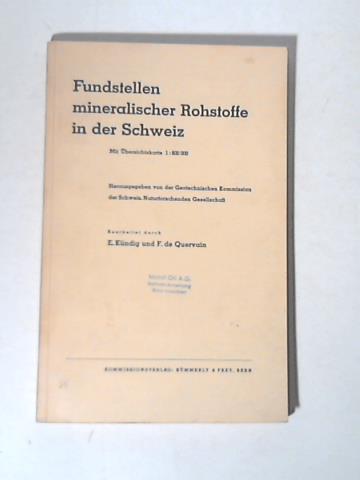 Geotechnische Kommission der Schweiz. Naturforschenden Gesellschaft (Hrsg.) - Fundstellen mineralischer Rohstoffe in der Schweiz