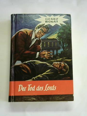 Bogat, Henry - Der Tod des Lords