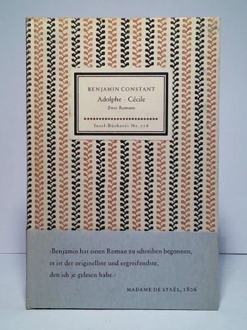 Constant, Benjamin - Adolphe - Ccile. Zwei Romane
