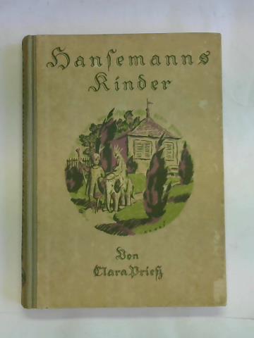 Priess, Clara - Hansemanns Kinder und ihre Kameraden
