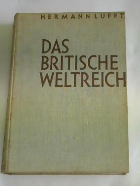 Lufft, Hermann - Das Britische Weltreich