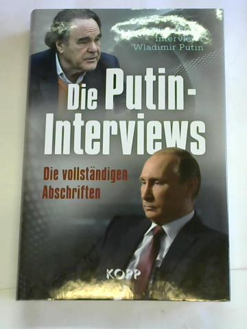 Stone, Oliver - Die Putin-Interviews. Die vollstndigen Abschriften