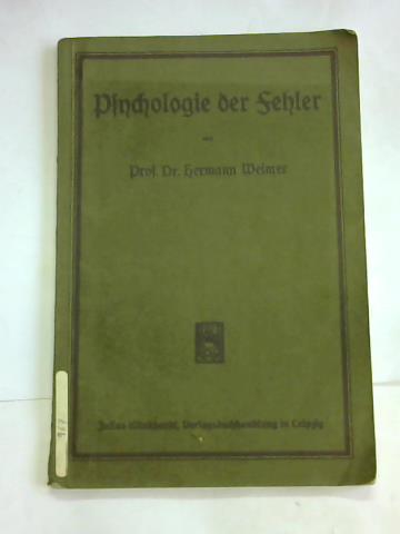 Weimer, Hermann - Psychologie der Fehler