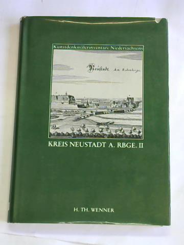 Nldeke, Arnold/ Kieker, Oskar/ Karpa, Oskar/ Clasen, Carl-Wilhelm/ Kiesow, Gottfried - Die Kunstdenkmale des Kreises Neustadt am Rbenberge. Bildband
