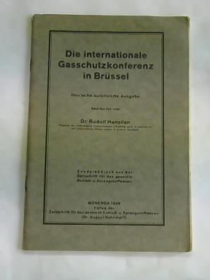 Hanslian, Rudolf - Die internationale Gasschutzkonferenz in Brssel
