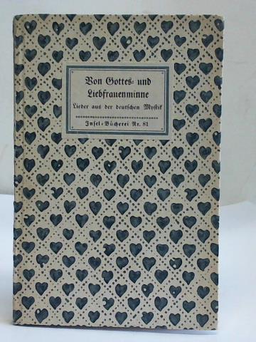 Grimm, H. A. - Von Gottes- und Liebfrauenminne. Lieder aus der deutsche Mystik