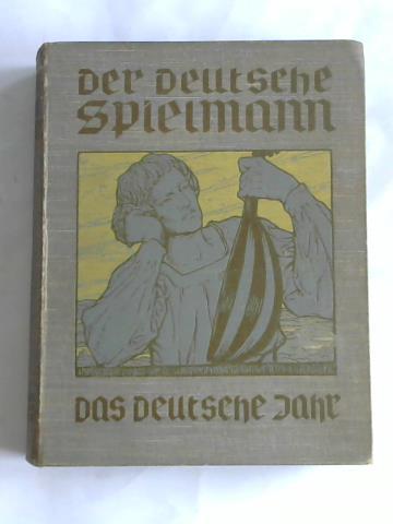 Weber, Ernst - Der deutsche Spielmann