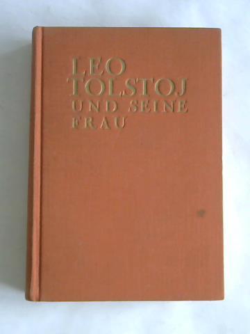 Polner, Tichon - Leo Tolstoj und seine Frau