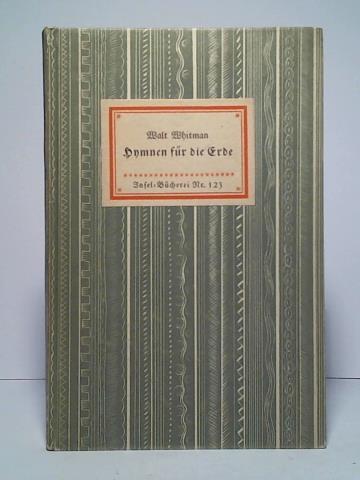 Whitman, Walt - Hymnen fr die Erde
