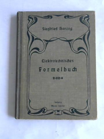Herzig, Siegfried (Hrsg.) - Elektrotechnisches Formelbuch