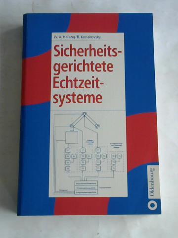 Halang, Wolfgang A./ Konakovsky, Rudolf - Sicherheitsgerichtete Echtzeitsysteme