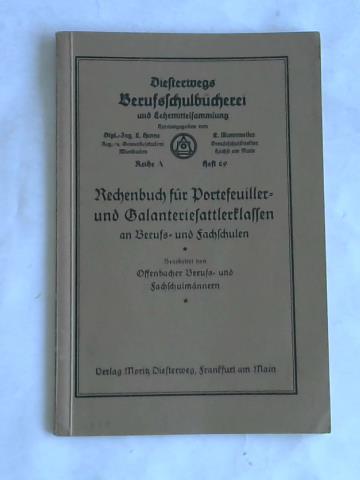 Henne, L. (Hrsg.)/ Mannweiler, E. (Hrsg.) - Rechenbuch fr Portefeuiller- und Galanteriesattlerklassen an Berufs- und Fachschulen. Zweiter Teil