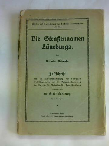 Renecke, Wilhelm - Die Straennamen Lneburgs