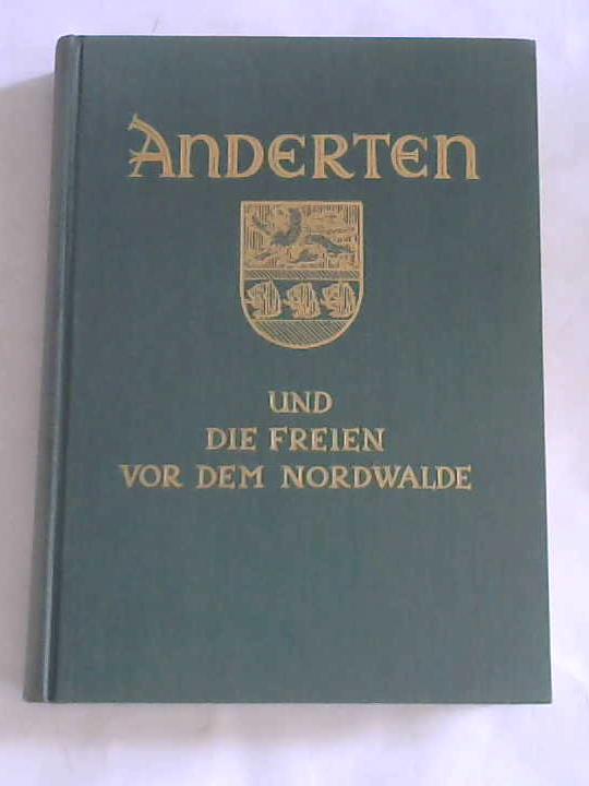 Scholand, Anton - Anderten und die Freien vor dem Nordwalde