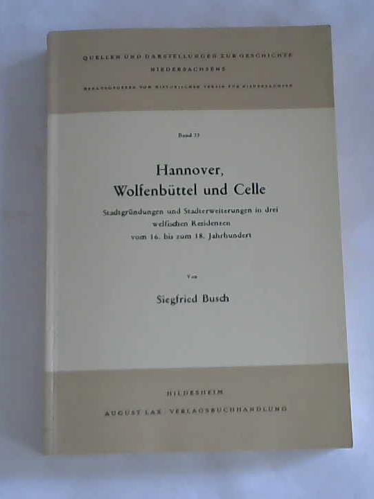 Busch, Siegfried - Hannover, Wolfenbttel und Celle
