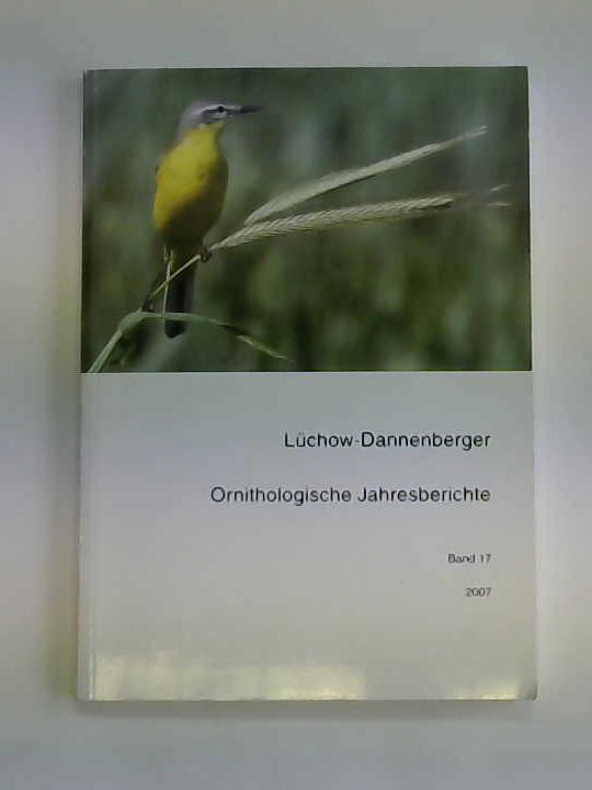 (Avifaunistische Arbeitsgemeinschaft Lchow-Dannenberg e. V.) - Lchow-Dannenberger Ornithologische Jahresberichte, Band 17