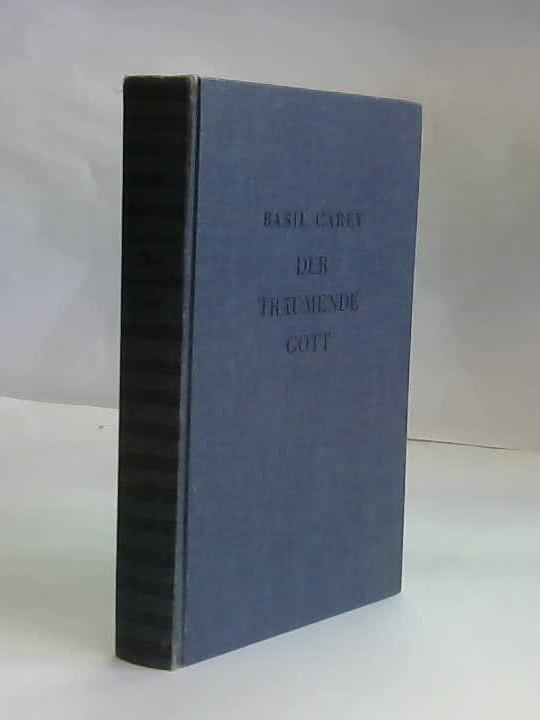 Carey, Basil - Der trumende Gott