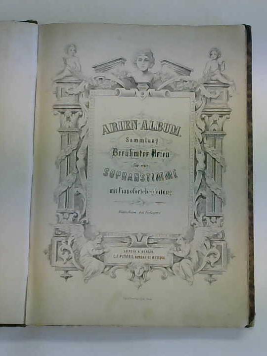 Drffel, Alfred (Hrsg) - Arien-Album. Sammlung berhmter Arien fr eine Sopranstimme mit Pianofortebegleitung