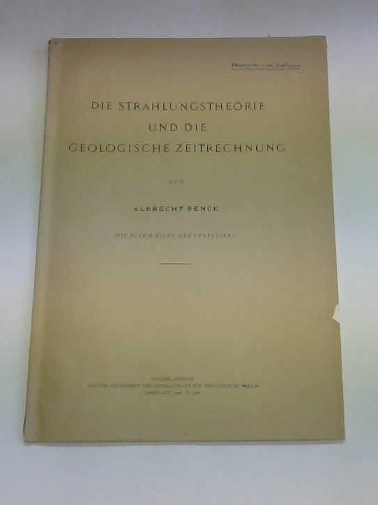 Penck, A. - Die Strahlungstheorie und die geologische Zeitrechnung